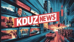 KDUZ News: Comprehensive Coverage on Current Affairs