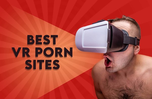 How to Find the Best VR Porn Videos